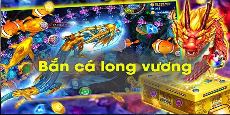 Game Bắn Cá Long Vương trực tuyến thú vị
