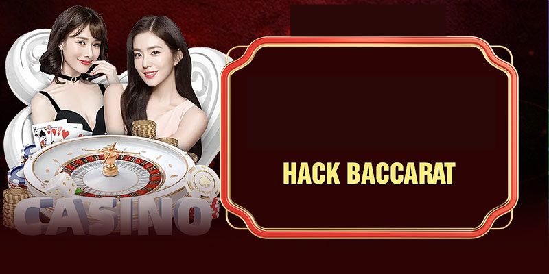 Các Tool Hack Baccarat Miễn Phí Và Lưu Ý Khi Sử Dụng