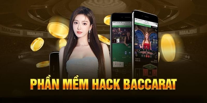 Giới thiệu sơ lược về phần mềm hack Baccarat