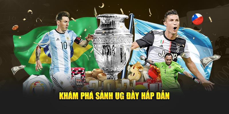 Tìm hiểu chung về UG thể thao