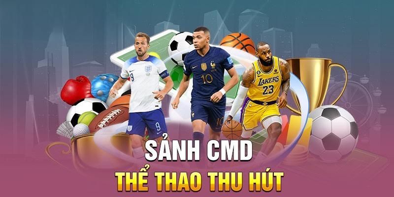 Vì sao CMD thể thao được yêu thích?