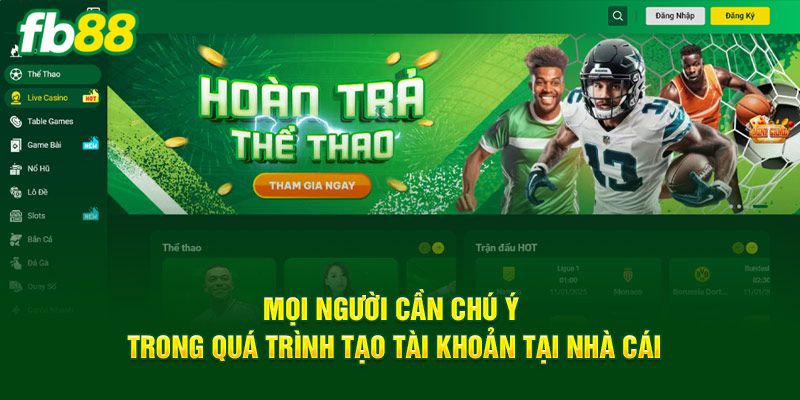 Những lưu ý khi đăng ký FB88 mà người chơi nên nhớ