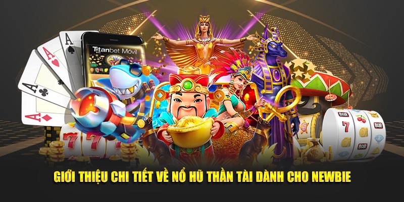 Luật chơi nổ hũ Thần Tài