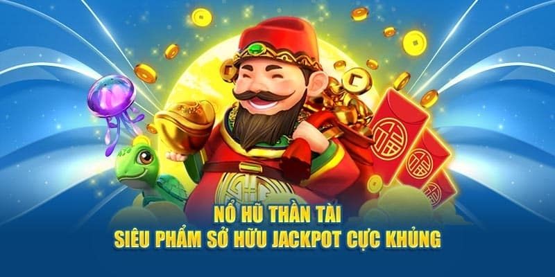Nổ Hũ Thần Tài Vin777 - Siêu Phẩm Slot Ấn Tượng Nhất 2025