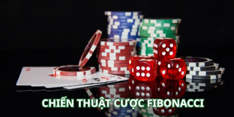 Chiến Thuật Cược Fibonacci - Mẹo Quản Lý Vốn Khi Chơi Vin777