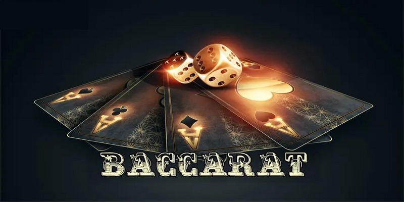 Cách chơi baccarat cực dễ với luật cơ bản