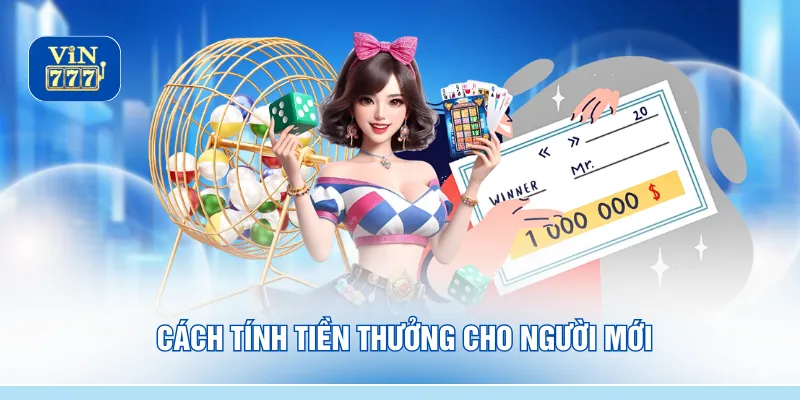 Cách tính tiền thưởng cho người mới