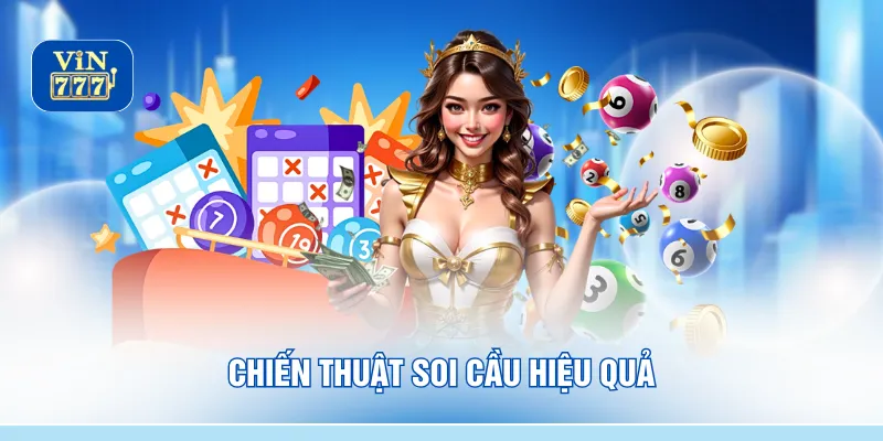 Chiến thuật soi cầu hiệu quả