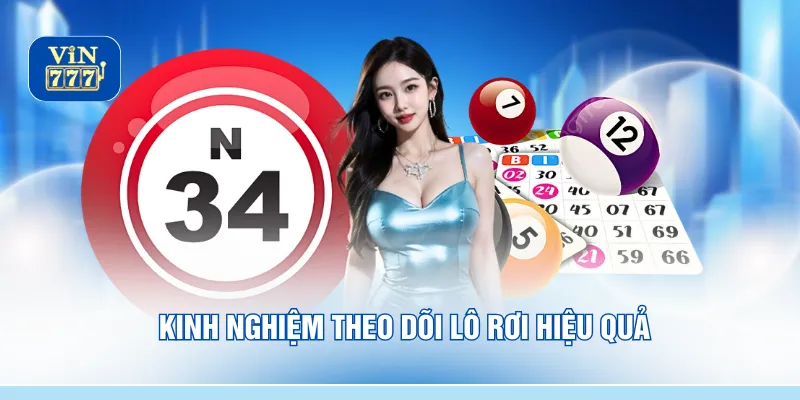 Kinh nghiệm theo dõi lô rơi hiệu quả