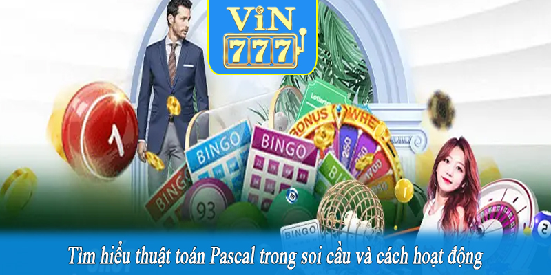 Tìm hiểu thuật toán Pascal trong soi cầu và cách hoạt động