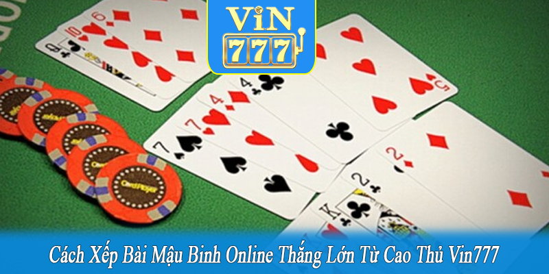 cách xếp bài mậu binh online
